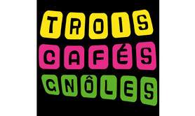 Trois Cafés Gnôles :) - Chansons, Parodies, Compositions, Reprises