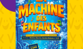 La Machine des Enfants - Spectacle Jeune Public 