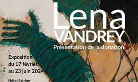 Présentation de la donation Léna Vandrey