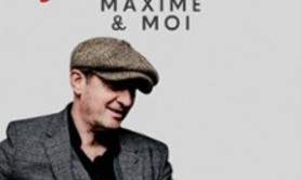 Yves Jamait - Maxime et Moi  - Tournée