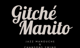 Gitché Manito - Quartet jazz manouche & chansons swing