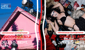 Vernissage expositions : L’inconnu(s).2 + Drag is Art