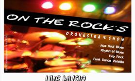 MAGIC MUSIC - ON THE ROCK'S orchestra & Show 