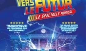 Retour Vers Le Futur - Le spectacle musical