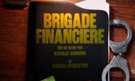 Brigade Financière - La Comédie d'Aix - Aix-en-provence