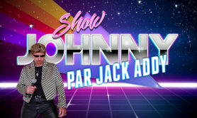 Jack Addy - Sosie Johnny par jack addy imitateur 