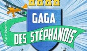 Gaga des Stéphanois - Le Triomphe, Saint- Etienne