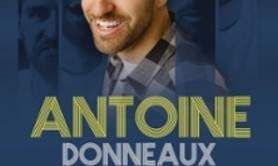 Antoine Donneaux - Imitateur Mais Pas Que ! - Tournée