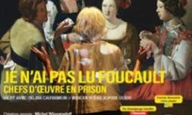 Je n'ai pas Lu Foucault - Théâtre de l'Essaïon, Paris