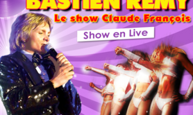 Bastien REMY - Sosie Claude François Show en Live