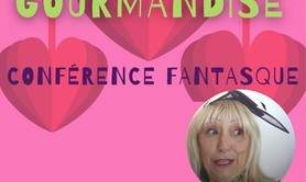 Compagnie Sycomore, Isabelle Cardon - Conférence fantasque sur les bienfaits de la gourmandise