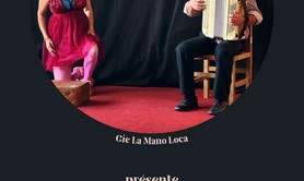 Cie La Mano Loca - Sortie de piste