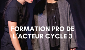 Atelier Juliette Moltes - Formation de l'acteur - cycle 3