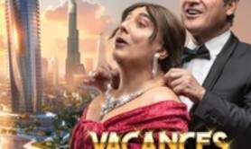 Les Chevaliers du Fiel - Vacances à Dubaï (Tournée)