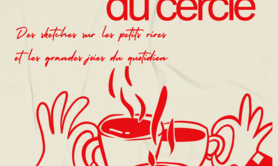 SPECTACLE : La Joie Du Cercle 