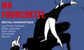 J'ai Mangé Ma Fourchette - Théâtre de Passy, Paris