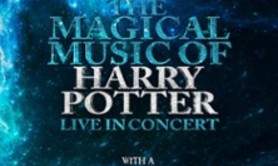 The Magical Music of Harry Potter - Live in Concert