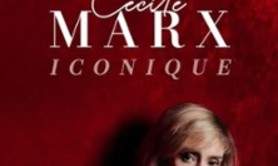 Cécile Marx - Iconique (Tournée)