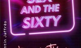 Sex and the Sixty - Réveillon du Jour de l'An