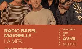 Festival MUS’iterranée – Radio Babel Marseille