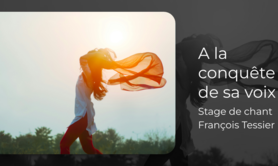 Stage de chant A la conquête de votre voix 