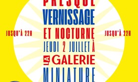 Un presque vernissage nocturne