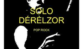 DÉRELZOR Solo - Solo Batteur Chanteur DÉRELZOR