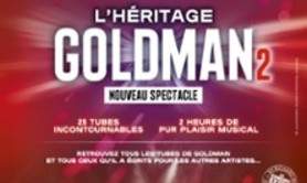 L'Héritage Goldman 2 - Nouveau Spectacle