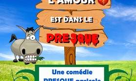 L'amour est dans le presque
