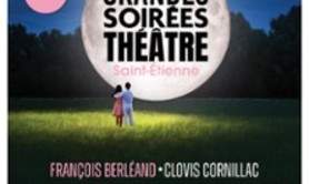 Les Grandes Soirées Théâtre - Opéra de Saint-Etienne