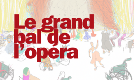 Compagnie UNISSONS! - Le Grand Bal de l'Opéra 