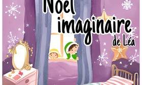 Studio Cavero Delattre - Spectacle tout public : Le Noël Imaginaire de Léa