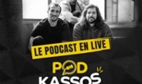 Pod Kassos, le Podcast en Live