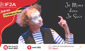 Stage Mime - Je Mime donc Je Suis avec Bertrand Rongier