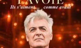 Daniel Lavoie - Ils s'aiment...Comme Avant