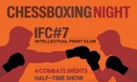 Chessboxing Night : Intellectual fight club #7