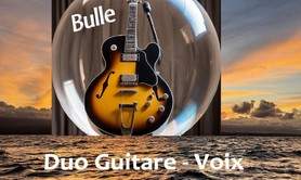 BULLE  - DUO (ou plus) PROPOSE SES CONCERTS en CHARENTE & DORDOGNE