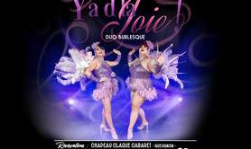 Dîners et Déjeuners Spectacle Burlesque - Y'a d'la Joie !