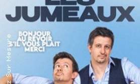 Les Jumeaux - Bonjour, Au Revoir, S'il Vous Plait, Merci - Tournée