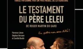 Le Testament du Père Leleu -  Le Guichet Montparnasse, Paris