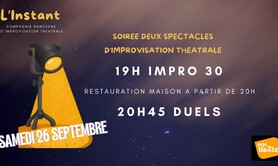 Soirée 2 spectacles. Théâtre d'improvisation