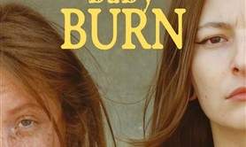 BURN BABY BURN - Appel à financement 
