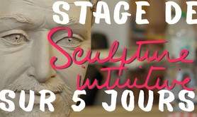 Stage de Sculpture intuitive sur 5 jours