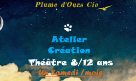 Plume d'Ours Cie - Atelier théâtre mensuel enfants 8/12 ans