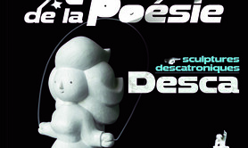 Desca. À la recherche de la poésie.
