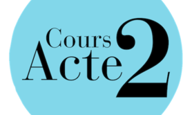 Cours Acte 2 - Cours de Théâtre Débutant en sirée