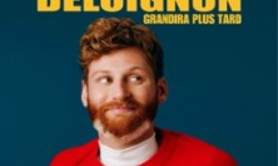 Edouard Deloignon Grandira Plus Tard - Tournée