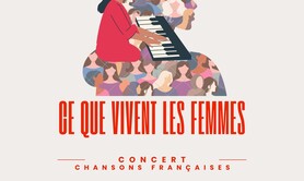 Ce que vivent les femmes - Concert piano, voix