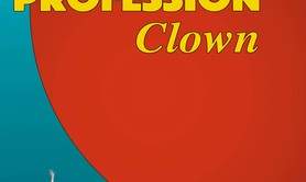 Spectacle familiale - PROFESSION Clown