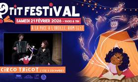 P'tit Festival : journée de clôture